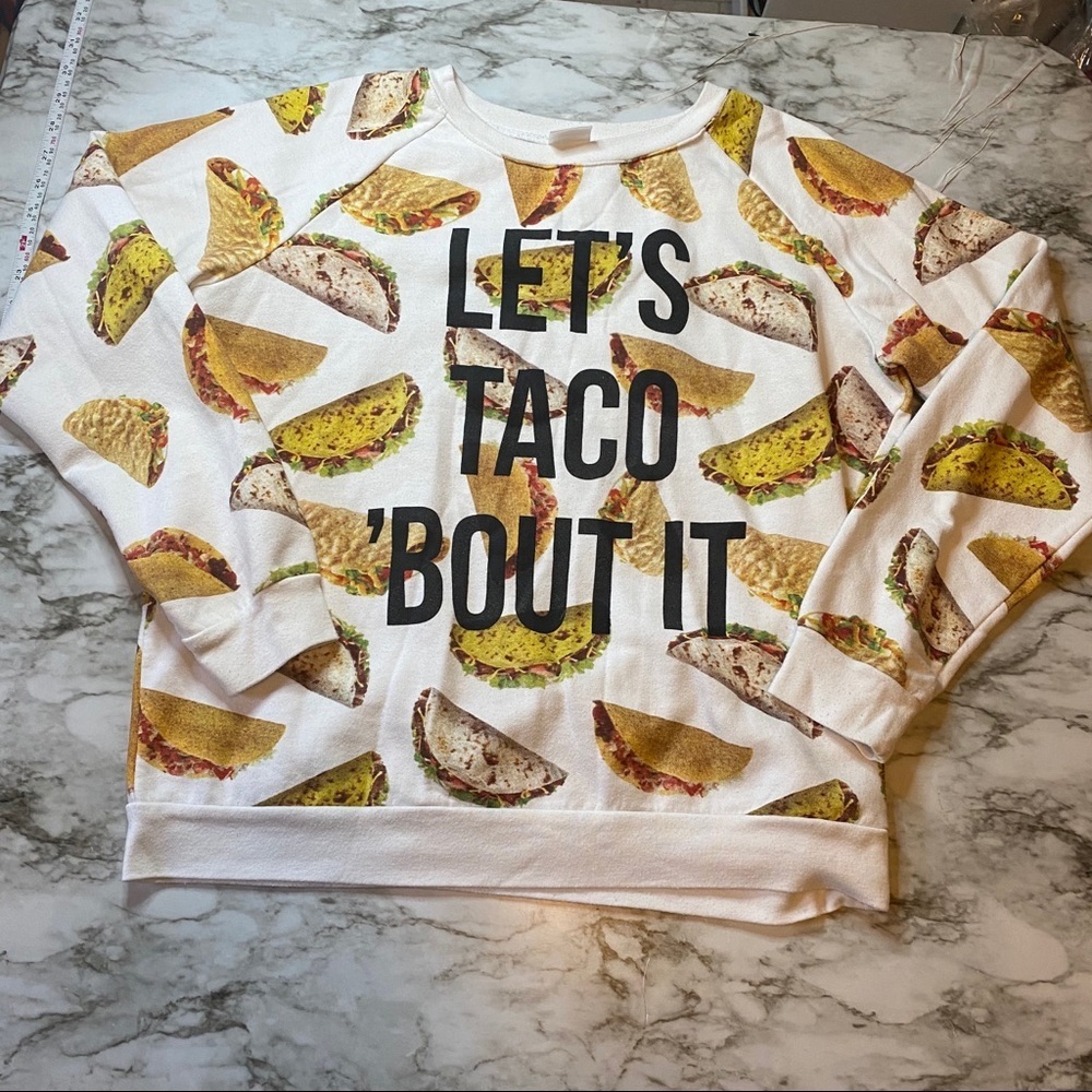 “Let’s Taco ’Bout It” Taco Print Sweatshirt | Cozy Graphic Pullover | Size L - Picture 3 of 6